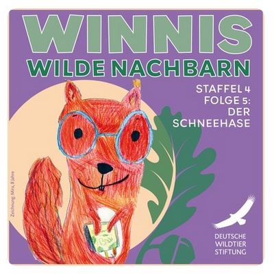 Bild von Winnis Wilde Nachbarn Podcast mit Verweis auf die Folge Schneehase