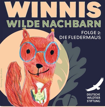 Titelbild der Folge Fledermaus vom Kinderpodcast Winnis Wilde Nachbarn